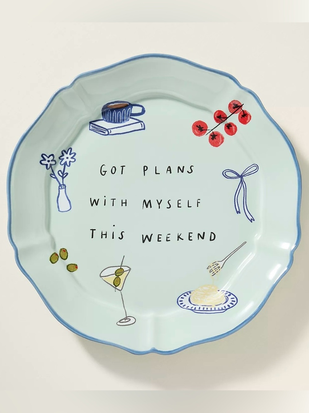 Anthropologie Hollie Startup Got Plans with Myself Stoneware Dessert Plate